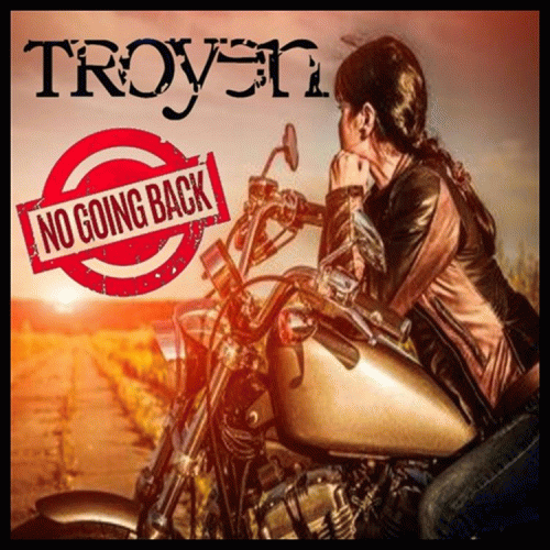 Troyen : No Going Back
